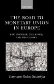 The Road to Monetary Union in Europe