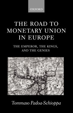 The Road to Monetary Union in Europe - Padoa-Schioppa, Tommaso