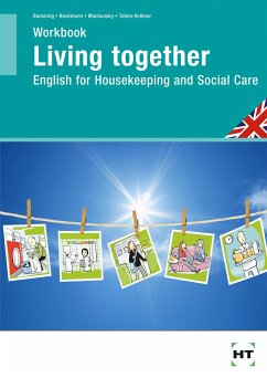 Living Together Workbook - Toben-Vollmer, Elsa;Machunsky, Gisela;Beckmann, Horst