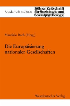 Die Europäisierung Nationaler Gesellschaften - Bach, Maurizio (Hrsg.)