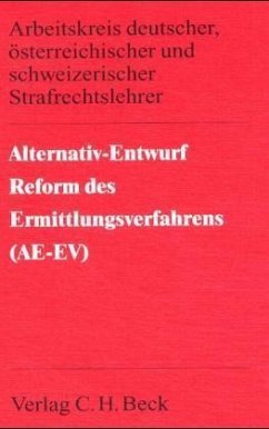 Alternativ-Entwurf Reform des Ermittlungsverfahrens (AE-EV)