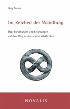 Im Zeichen der Wandlung - Purner, Jörg