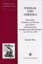 Weimar und Amerika - Wala, Michael