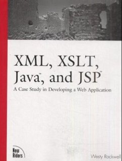 XML, XSLT, Java, and JSP, w. CD-ROM, Engl. ed. - Rockwell, Westy