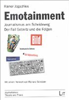 Cover Emotainment, Journalismus am Scheideweg