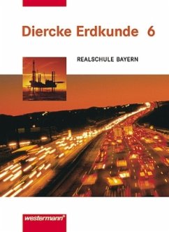 Cover 6. Jahrgangsstufe / Diercke Erdkunde für Realschulen in Bayern
