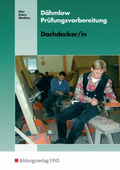 Dähmlow Prüfungsvorbereitung Dachdecker/in, 2 Bde. - Dürr, Hans-Martin;Matthies, Bernd;Eylers, Martin