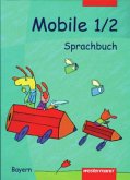 1./2. Jahrgangsstufe, Schülerband / Mobile Sprachbuch, Ausgabe Bayern