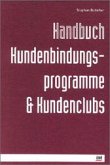 Handbuch Kundenbindungsprogramme & Kundenclubs