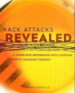 Hack Attacks Revealed, w. CD-ROM