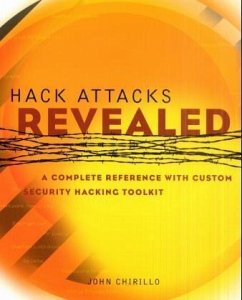 Hack Attacks Revealed, w. CD-ROM - Chirillo, John