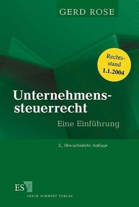 Unternehmenssteuerrecht Unternehmenssteuerrecht