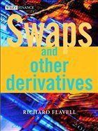 Swaps and Other Derivatives - Flavell, Richard