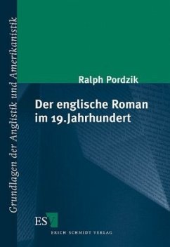 Der englische Roman im 19. Jahrhundert - Pordzik, Ralph