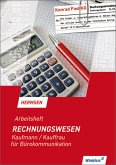 Rechnungswesen - Kaufmann, Kauffrau für Bürokommunikation: Arbeitsheft