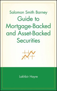 Salomon Smith Barney Guide to Mortgage-Backed and Asset-Backed Securities - Hayre, Lakhbir (Hrsg.)