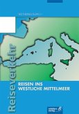 Reisen ins westliche Mittelmeer, m. CD-ROM
