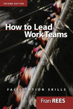 How to Lead Work Teams - Rees, Fran