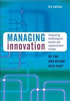 Managing Innovation - Tidd, Joe / Bessant, John / Pavitt, Keith