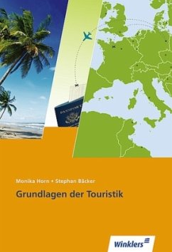 Grundlagen der Touristik, m. CD-ROM - Horn, Monika; Bäcker, Stephan