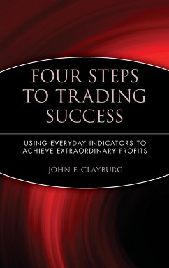 Four Steps to Trading Success - Clayburg, John F.