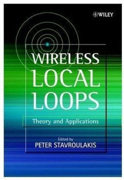 Wireless Local Loops - Stavroulakis, Peter (Hrsg.)