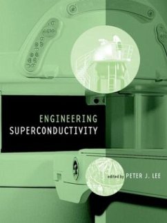 Engineering Superconductivity - Lee, Peter J. (Hrsg.)