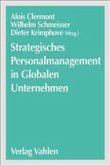 Strategisches Personalmanagement in Globalen Unternehmen