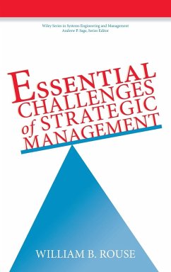 Essential Challenges of Strategic Management - Rouse, William B.