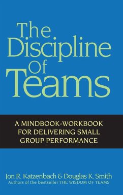 The Discipline of Teams - Katzenbach, Jon R.; Smith, Douglas K.