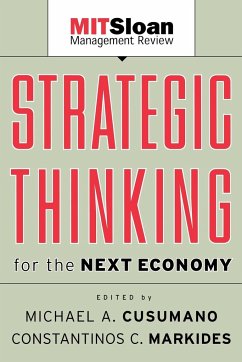 Strategic Thinking for the Next Economy - Cusumano, Michael / Markides, Constantinos (Hgg.)