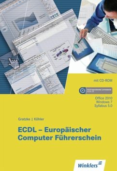 ECDL - Europäischer Computerführerschein - Gratzke, Jürgen;Köhler, Bernd