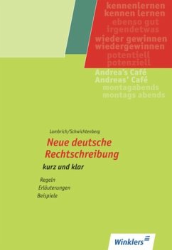 Neue deutsche Rechtschreibung. kurz und klar - Lambrich, Hans;Lambrich, Margit;Schwichtenberg, Klaus-Wilfried