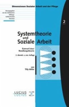 Systemtheorie und soziale Arbeit - Miller, Tilly