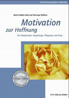 Cover Motivation zur Hoffnung für Krebskranke, Angehörige, Pflegende und Ärzte