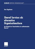 Shared Services als alternative Organisationsform