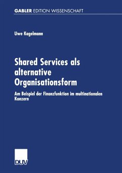 Shared Services als alternative Organisationsform - Kagelmann, Uwe