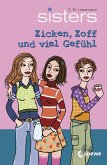 Zicken, Zoff und viel Gefühl / sisters Bd.2 Zicken, Zoff und viel Gefühl / sisters Bd.2