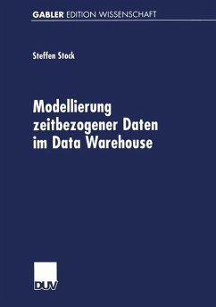 Modellierung zeitbezogener Daten im Data Warehouse - Stock, Steffen