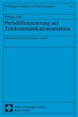 Preisdifferenzierung auf Telekommunikationsmärkten