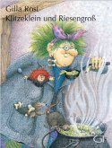Klitzeklein und Riesengroß Klitzeklein und Riesengroß