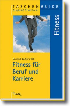 Fitness für Beruf und Karriere - Voll, Barbara