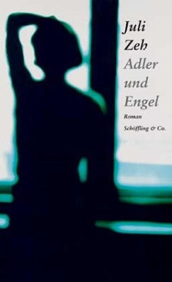 Adler und Engel - Zeh, Juli