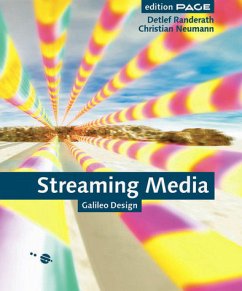 Streaming Media, m. CD-ROM - Randerath, Detlef; Neumann, Christian