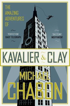 The Amazing Adventures of Kavalier and Clay - Chabon, Michael