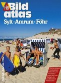 Sylt, Amrum, Föhr/HB Bildatlas Sylt, Amrum, Föhr/HB Bildatlas