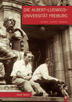 Die Albert-Ludwigs-Universität Freiburg - Speck, Dieter