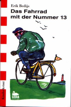 Das Fahrrad mit der Nummer 13 - Bedijs, Erik