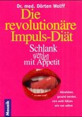 Die revolutionäre Impuls-Diät