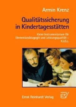 Qualitätssicherung in Kindertagesstätten - Krenz, Armin